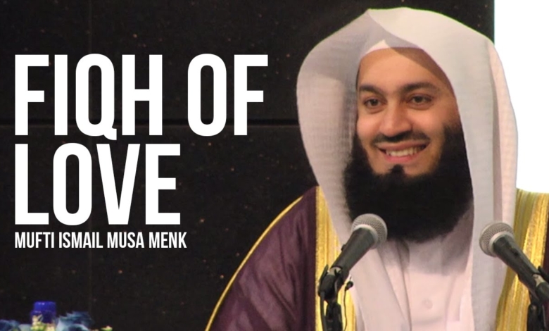 ismail ibn musa menk fiqh of love